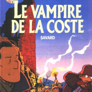 Une aventure de Dick Hérisson : Le vampire de la Coste – Planete BD – Dargaud – DL Avril 1995 –