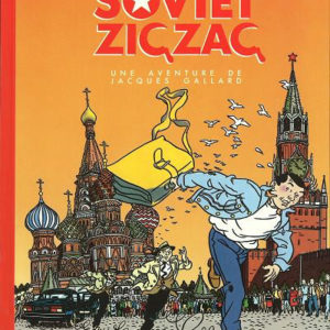 Une aventure de Jacques Gallard : Soviet ZigZag – Barcelo-Tripp – Éditions Milan 1986 – E.O. D.L. Octobre 1986 –