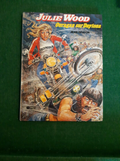 Julie Wood : Ouragan sur Daytona - Jean Graton - Éditions Fleurus - E.O. 1980 - D.L. 2ème trimestre 1980 -