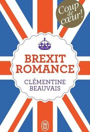 Brexit romance - Clémentine Beauvais - J'ai lu poche - Avril 2020 -