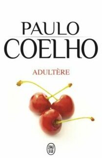 Adultère - Paulo Coelho - J'ai Lu Poche - Avril 2015 -