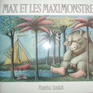 Max et les maximonstres – Maurice Sendak – L’école des Loisirs – broché – Avril 2009 –