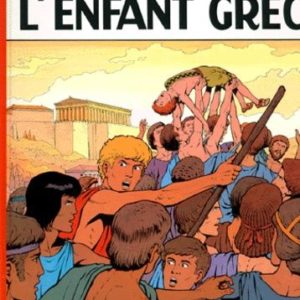Alix : L’enfant Grec – Jacques Martin – Éditions Casterman – DL 2ème trimestre 1980 –