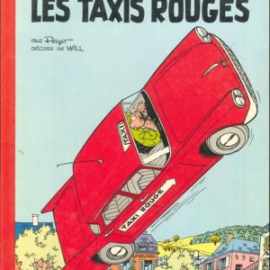 Benoit Brisefer N° 1 : Les taxis rouges – Peyo – Décors de Will – Éditions Dupuis  Mai 1983 –