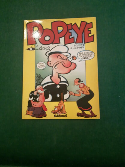 Popeye et son Popa - E. Segar - Éditions Futuropolis - DL 4ème trimestre 1981 - Broché -