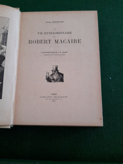 La vie extraordinaire de Robert Macaire de Georges de Montorgueil - Librairie delagrave - 15 rue Soufflot - 1928 – Image 3
