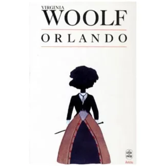 Orlando - Virginia Woolf - Le livre de poche Biblio - DL Mars 1994 -