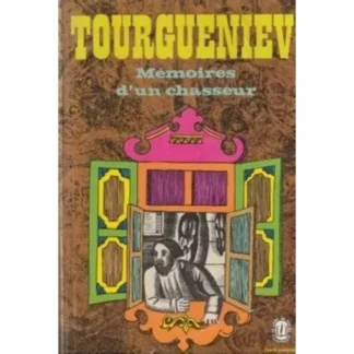 Mémoires d'un chasseur - Tourgueniev - Le Livre de Poche - Texte intégral - DL 2eme trimestre 1970 -
